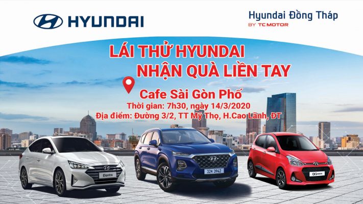 lái thử hyundai nhận quà liền tay tại cafe saigon phố