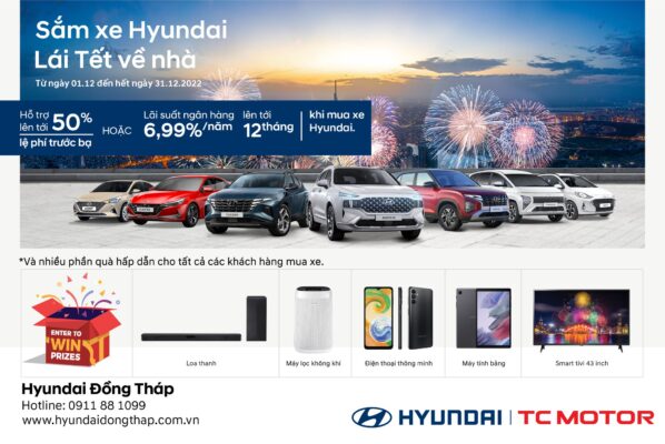SẮM XE HYUNDAI – LÁI TẾT VỀ NHÀ – ƯU ĐÃI LÊN ĐẾN 50 TRIỆU.