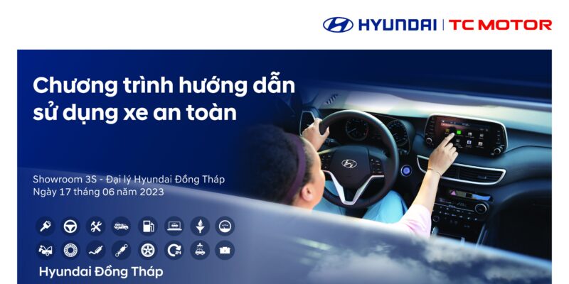 CHƯƠNG TRÌNH HƯỚNG DẪN SỬ DỤNG XE AN TOÀN