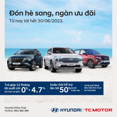 KMBH THÁNG 6 CHƯƠNG TRÌNH “ĐÓN HÈ SANG, NGÀN ƯU ĐÃI”
