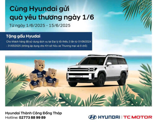 CÙNG HYUNDAI ĐỒNG THÁP – GỬI QUÀ YÊU THƯƠNG NGÀY 1/6