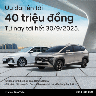 🔥 Tháng 9 Rực Rỡ – Ưu Đãi Lớn Tại Hyundai Đồng Tháp