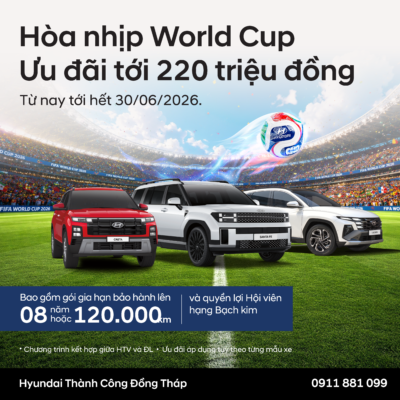HOÀ NHỊP WORLDCUP – ƯU ĐÃI LÊN TỚI 220 TRIỆU ĐỒNG