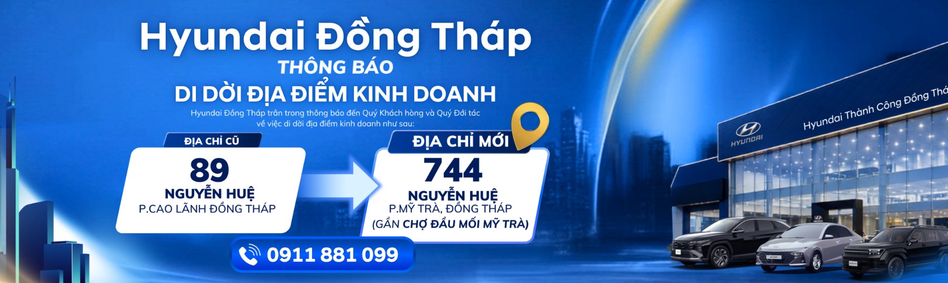 Hyundai Đồng Tháp di dời địa điểm kinh doanh đến 744 Nguyễn Huệ, P. Mỹ Trà